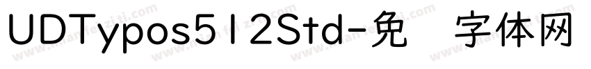 UDTypos512Std字体转换