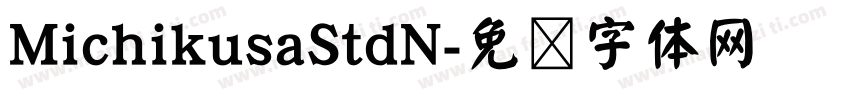 MichikusaStdN字体转换