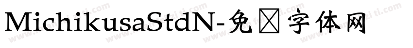 MichikusaStdN字体转换