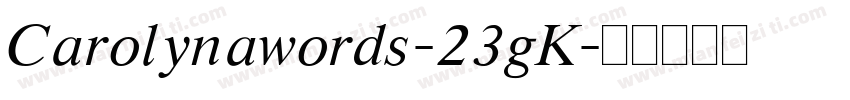 Carolynawords-23gK字体转换