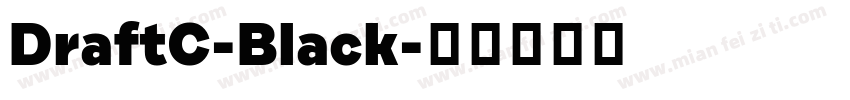 DraftC-Black字体转换