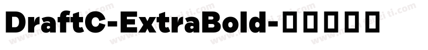 DraftC-ExtraBold字体转换