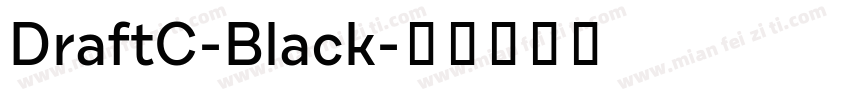 DraftC-Black字体转换