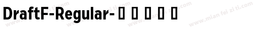 DraftF-Regular字体转换