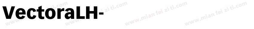 VectoraLH字体转换