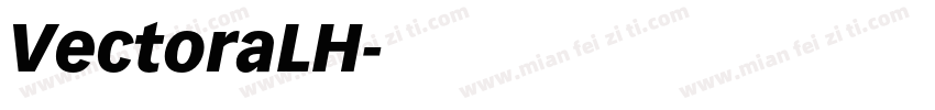 VectoraLH字体转换