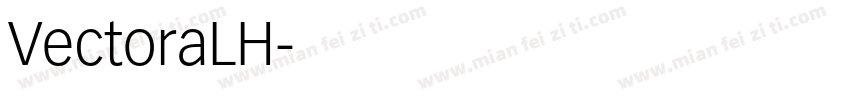 VectoraLH字体转换