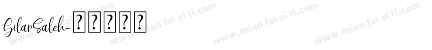 GilarSaleh字体转换