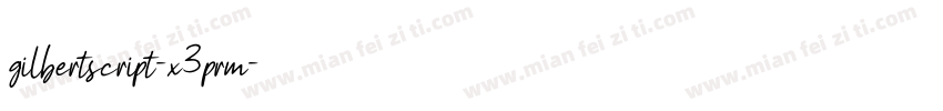 gilbertscript-x3prm字体转换