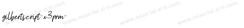 gilbertscript-x3prm字体转换