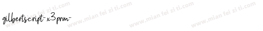 gilbertscript-x3prm字体转换
