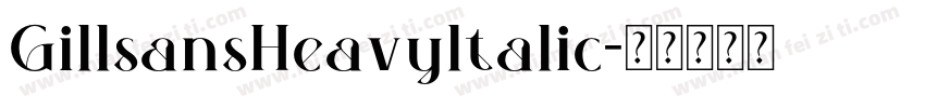 GillsansHeavyltalic字体转换