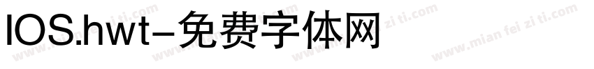 IOS.hwt字体转换