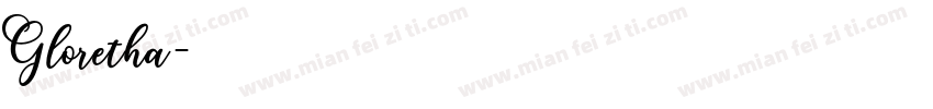 Gloretha字体转换