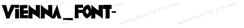 Vienna_Font字体转换
