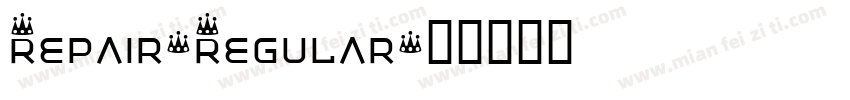 Repair-Regular字体转换