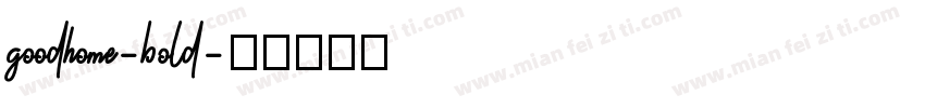 goodhome-bold字体转换