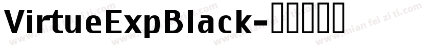 VirtueExpBlack字体转换