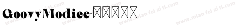 GoovyModice字体转换