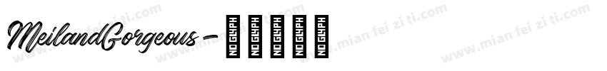 MeilandGorgeous字体转换
