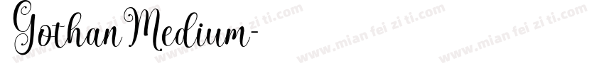 GothanMedium字体转换