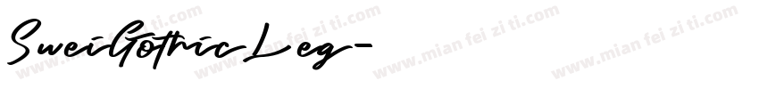 SweiGothicLeg字体转换