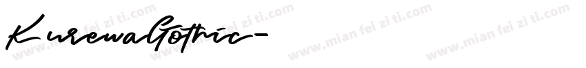 KurewaGothic字体转换