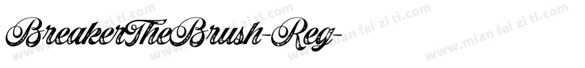 BreakerTheBrush-Reg字体转换