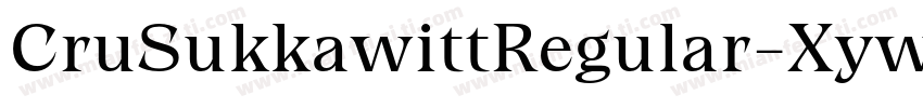 CruSukkawittRegular-XywK字体转换