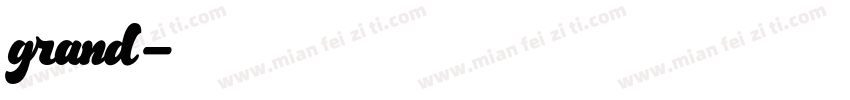 grand字体转换