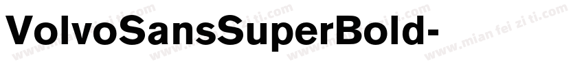VolvoSansSuperBold字体转换