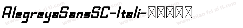 AlegreyaSansSC-Itali字体转换