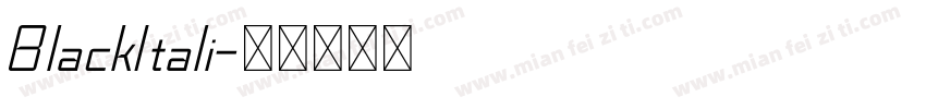 BlackItali字体转换