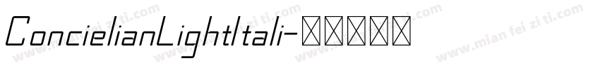 ConcielianLightItali字体转换