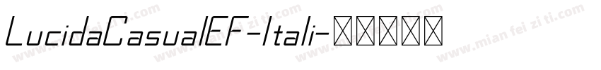 LucidaCasualEF-Itali字体转换