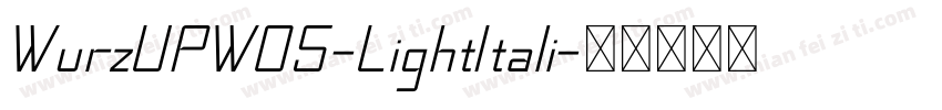 WurzUPW05-LightItali字体转换