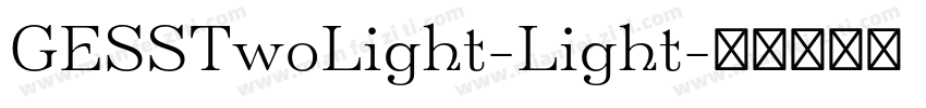 GESSTwoLight-Light字体转换