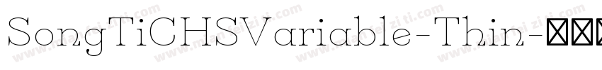 SongTiCHSVariable-Thin字体转换