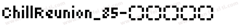 ChillReunion_85字体转换