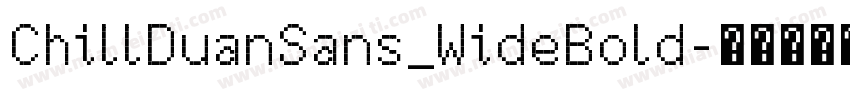 ChillDuanSans_WideBold字体转换