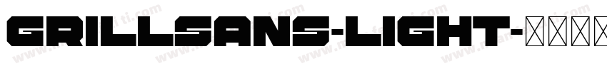 grillsans-light字体转换