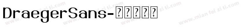 DraegerSans字体转换