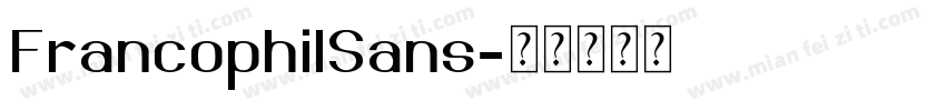 FrancophilSans字体转换