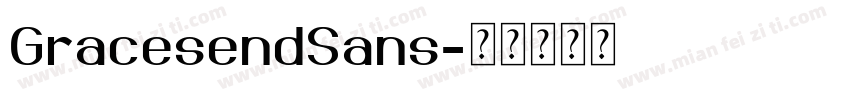 GracesendSans字体转换