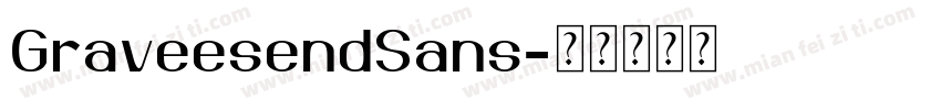 GraveesendSans字体转换