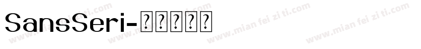 SansSeri字体转换