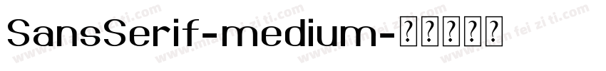 SansSerif-medium字体转换