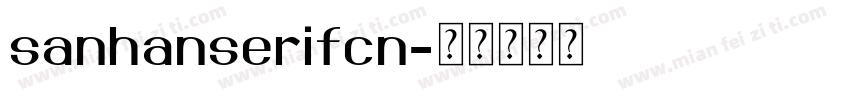 sanhanserifcn字体转换