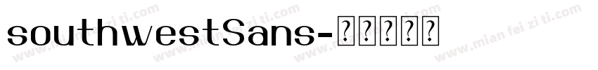 southwestSans字体转换