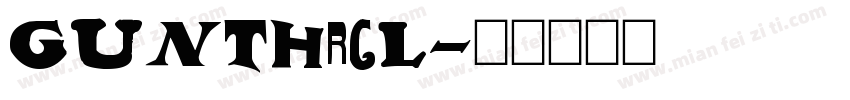 GUNTHRCL字体转换
